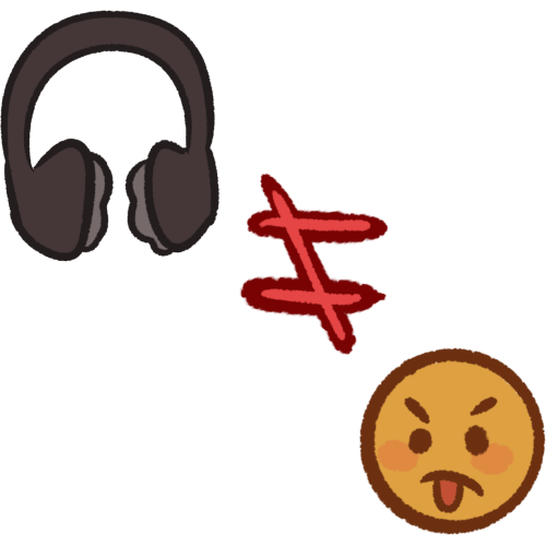 my headphones aren't rude