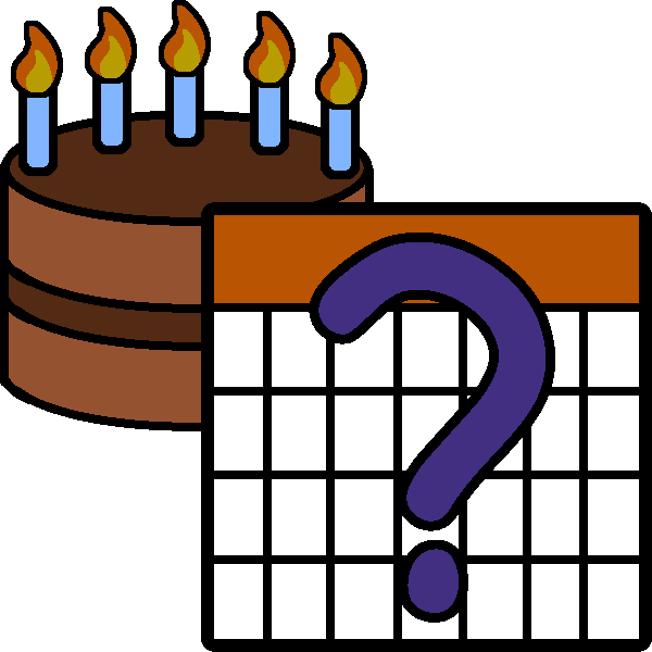 When is your birthday?