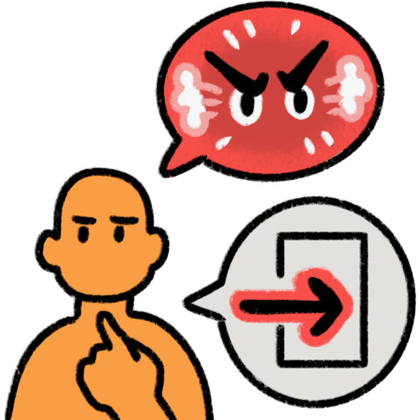 I'm really angry and need to leave'